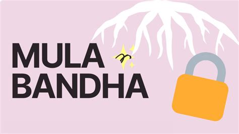 Wtf Is Mula Bandha