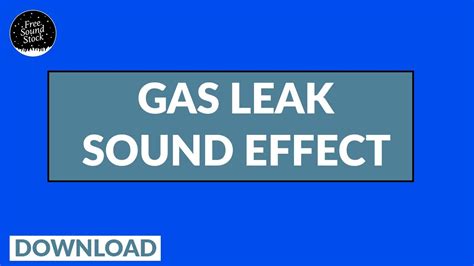 Gas Leak Sound Youtube