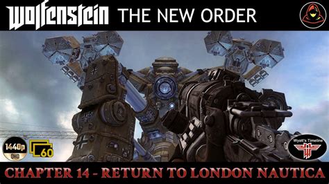 Wolfenstein The New Order Wyatt S Timeline Chapter 14 Return To