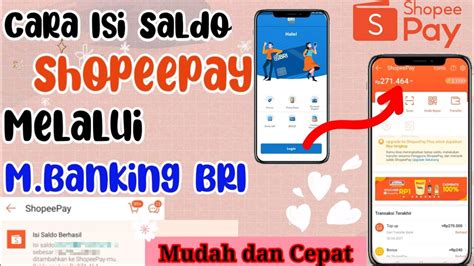 Cara Isi Saldo Shopeepay Melalui M Banking BRI Cara Terbaru 2021 Mudah