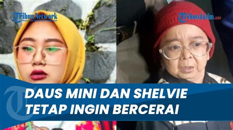 Disarankan Rujuk Daus Mini Dan Shelvie Hana Wijaya Sama Sama Ngotot