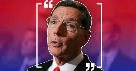 41 Most Famous John Barrasso Quotes 2024