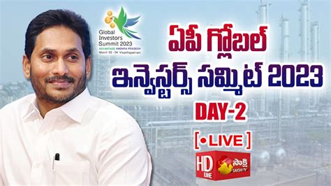 Ap Global Investors Summit 2023 Cm Jagan Day 02 Visakhapatnam