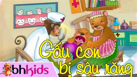 giao   chuyen gau  bi sau rang bai hoc ve ve sinh rang mieng