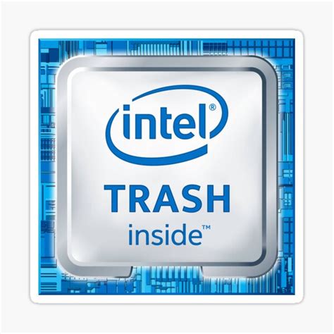 Intel Trash Inside Sticker For Sale By Dylan Mcdonald Redbubble