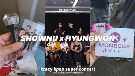 Monbebe Vlog Finally Seeing Shownu Hyungwon Live Krazy Kpop Super