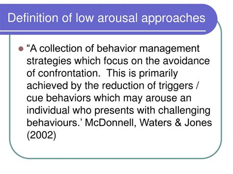 Ppt The Use Of Low Arousal Approaches To Manage Challenging