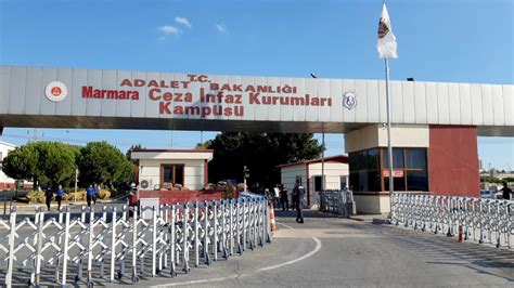 Silivri Cezaevi Nin Tabelas Marmara Cezaevi Olarak De I Tirildi