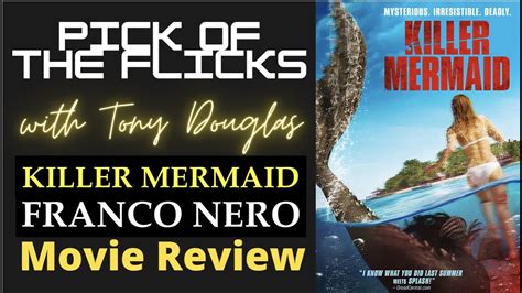 Killer Mermaid 2014 Movie Review Franco Nero Kristina Klebe Youtube