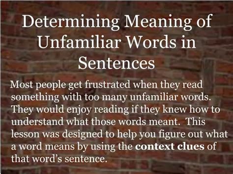 Ppt Determining Meaning Of Unfamiliar Words In Sentences Powerpoint