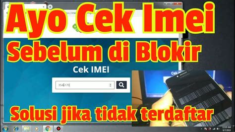 Cara Cek Imei Agar Tidak Di Blokir Dan Solusinya YouTube