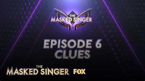 Week Six Clues Season 1 Ep 6 The Masked Singer Youtube