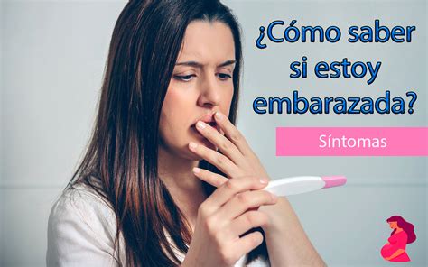 ️¿cómo Saber Si Estoy Embarazada Para Embarazadas🤰