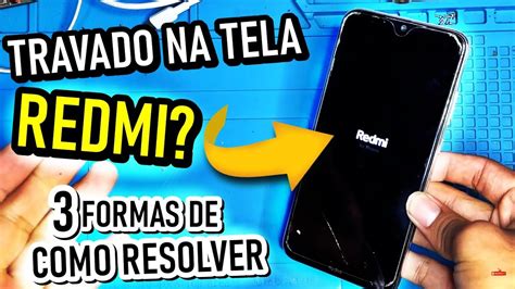 CELULAR XIAOMI FICA SÓ PISCANDO NA TELA INCIAL REDMI 4 Soluções