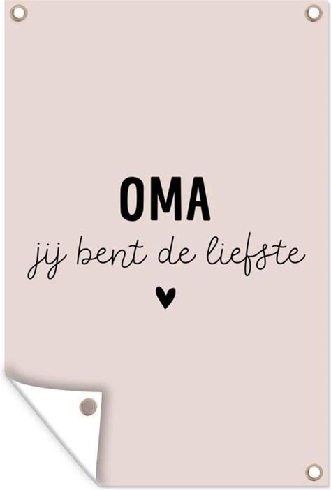 Tuinposter Tuindoek Tuinposters Buiten Spreuken Quotes Oma