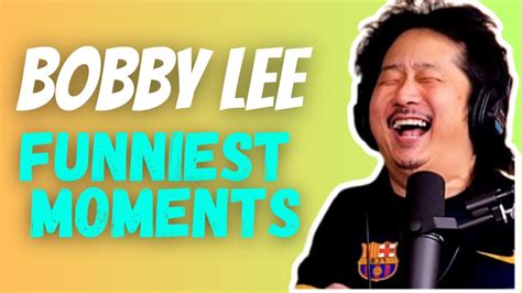 Bobby Lee Funniest Moments Compilation Youtube