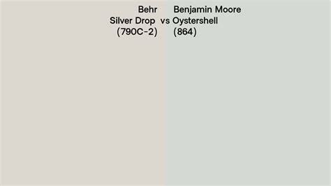 Behr Silver Drop 790C 2 Vs Benjamin Moore Oystershell 864 Side By