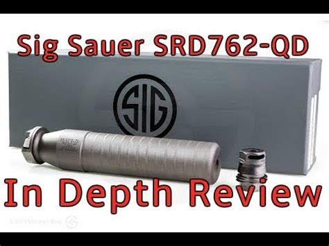 Sig Sauer Srd Qd Suppressor Review Youtube