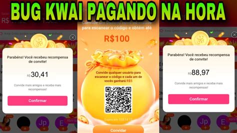 Ganhe R Reais Esse Bug Kwai Nova Promo O Pagando Na Hora