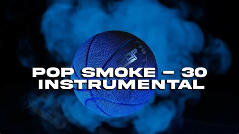 Pop Smoke ft. Bizzy Banks - 30 (Instrumental) - Instrumentalstv