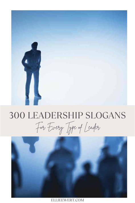 300 Tailored Leadership Slogans For Every Type of Leader!