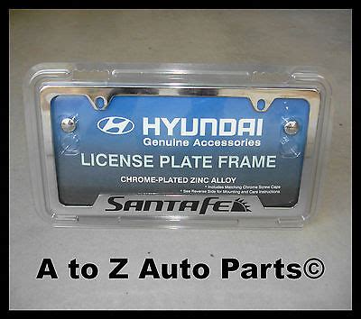 New Santa Fe Chrome License Plate Frame Oem Hyundai Ebay