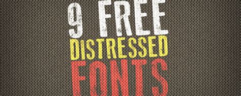 9 Killer Distressed Fonts for Designers | Design Panoply