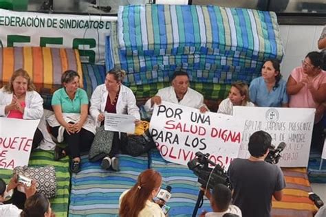 Los Médicos De Bolivia Decidieron Masificar Los Piquetes De Huelga De Hambre Y Bloquear