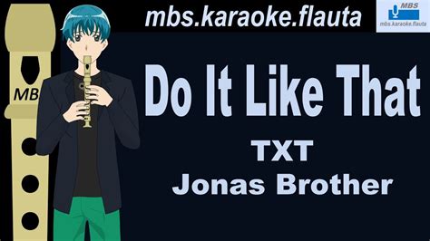 Do It Like That TXT Jonas Brothers Flauta Dulce Cover By MBS