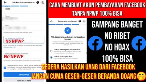 CARA MEMBUAT AKUN PEMBAYARAN FACEBOOK TANPA NPWP SANGAT MUDAH BANGET