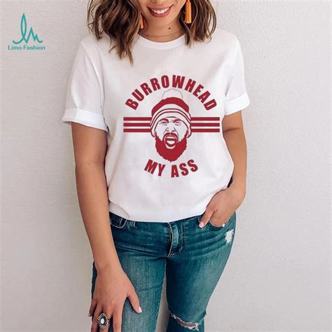 Travis Kelce Kansas City Burrowhead My Ass Shirt Limotees