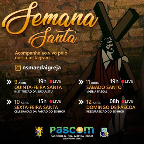 Semana Santa confira a programação da Paróquia Nossa Senhora Mãe da