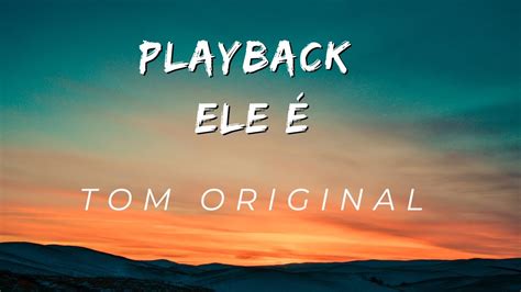 Ele Sued Silva Tom Original Playback Oficial Letra Youtube