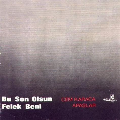 Cem Karaca Bu Son Olsun Lyrics Genius Lyrics