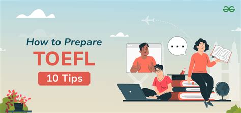 Top 10 Tips To Prepare For TOEFL Exam 2024