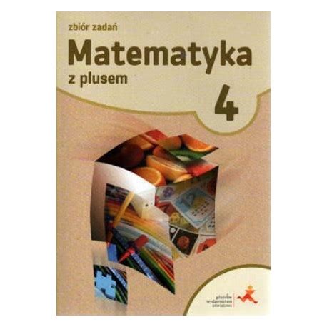 Matematyka z Plusem SP kl 4 zbiór zadań Mambo