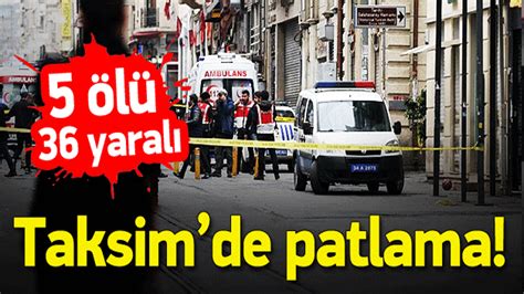 İstanbul Taksim de patlama Haber 7 GÜNCEL