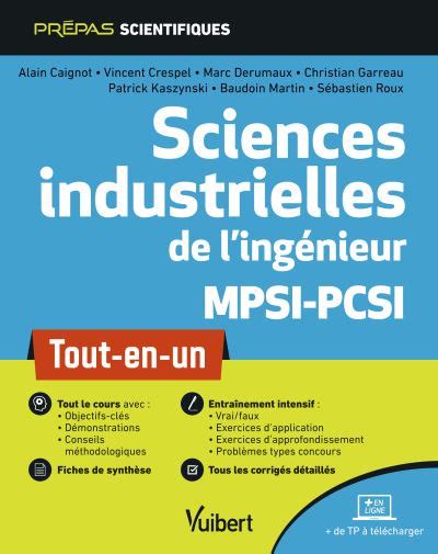 Sciences industrielles de l ingénieur mpsi pcsi tout en un de Marc