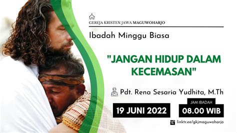 Live Ibadah Minggu Biasa Juni Wib Gkj Maguwoharjo