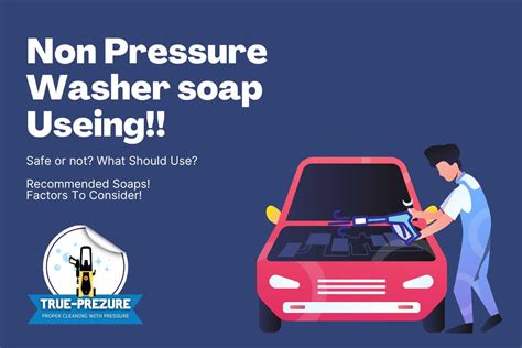 Best Car Wash Soap To Use In Pressure Washer