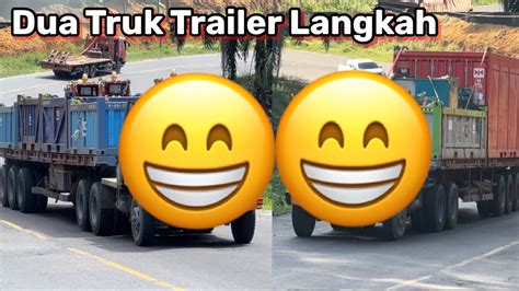 Truk Trailer Yang Jarang Melintas Di Bukit Kodok Youtube