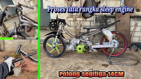 Proses Custom Rangka Sleep Engine 200 YouTube