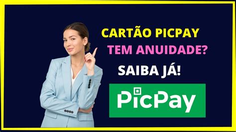 Cartão de Crédito Picpay Tem Anuidade Saiba já YouTube