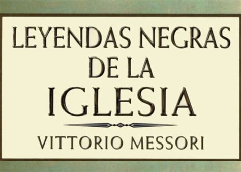 Libro Ebook Leyendas Negras De La Iglesia Ebooks Cat Licos