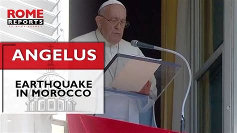 Pope Francis Asks For Prayers For Devastating Earthquake In Morocco