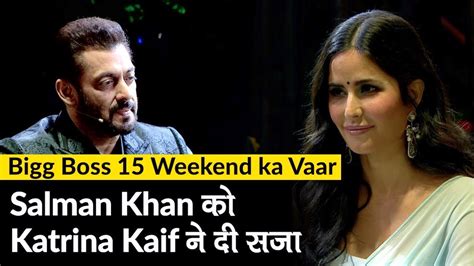 Bigg Boss Weekend Ka Vaar Katrina Kaif Punishes Salman Khan For