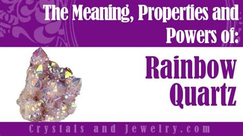 Rainbow Quartz Meanings Properties And Powers The Complete Guide