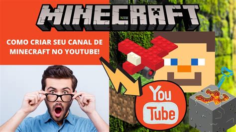 Como Ter Um Canal De Minecraft No Youtube Youtube