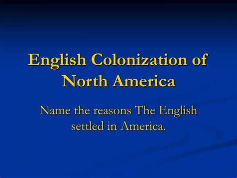 Ppt English Colonization Of North America Powerpoint Presentation