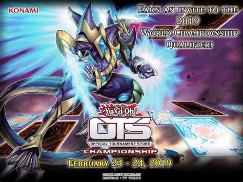 Yu Gi Oh OTS Championships Are Coming February 23 24 2019 YuGiOh